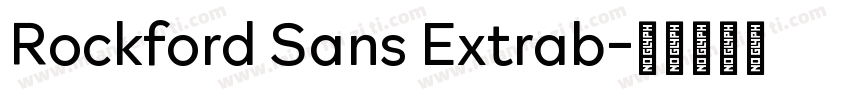 Rockford Sans Extrab字体转换